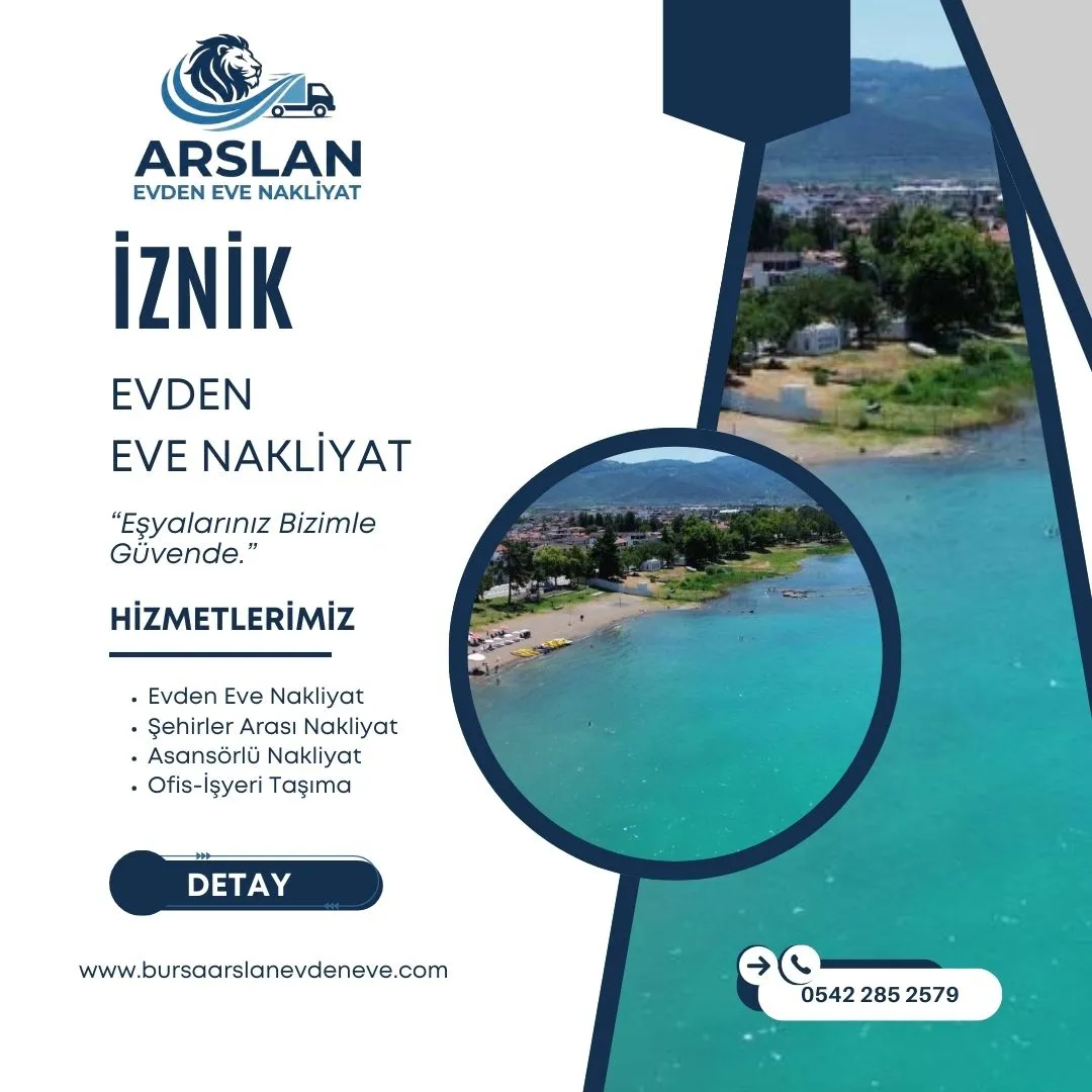 İznik Evden Eve Nakliyat